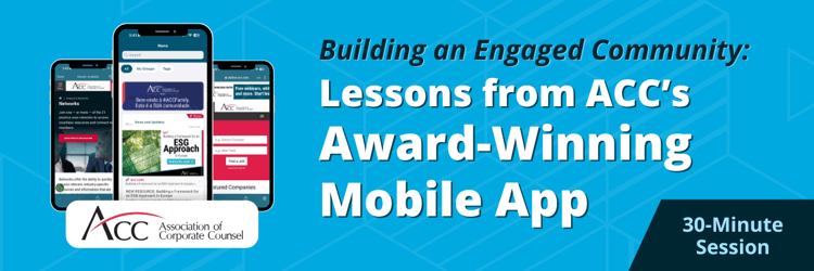 Building an Engaged Community: Lessons from ACC’s Award-Winning Mobile App (Client Showcase)